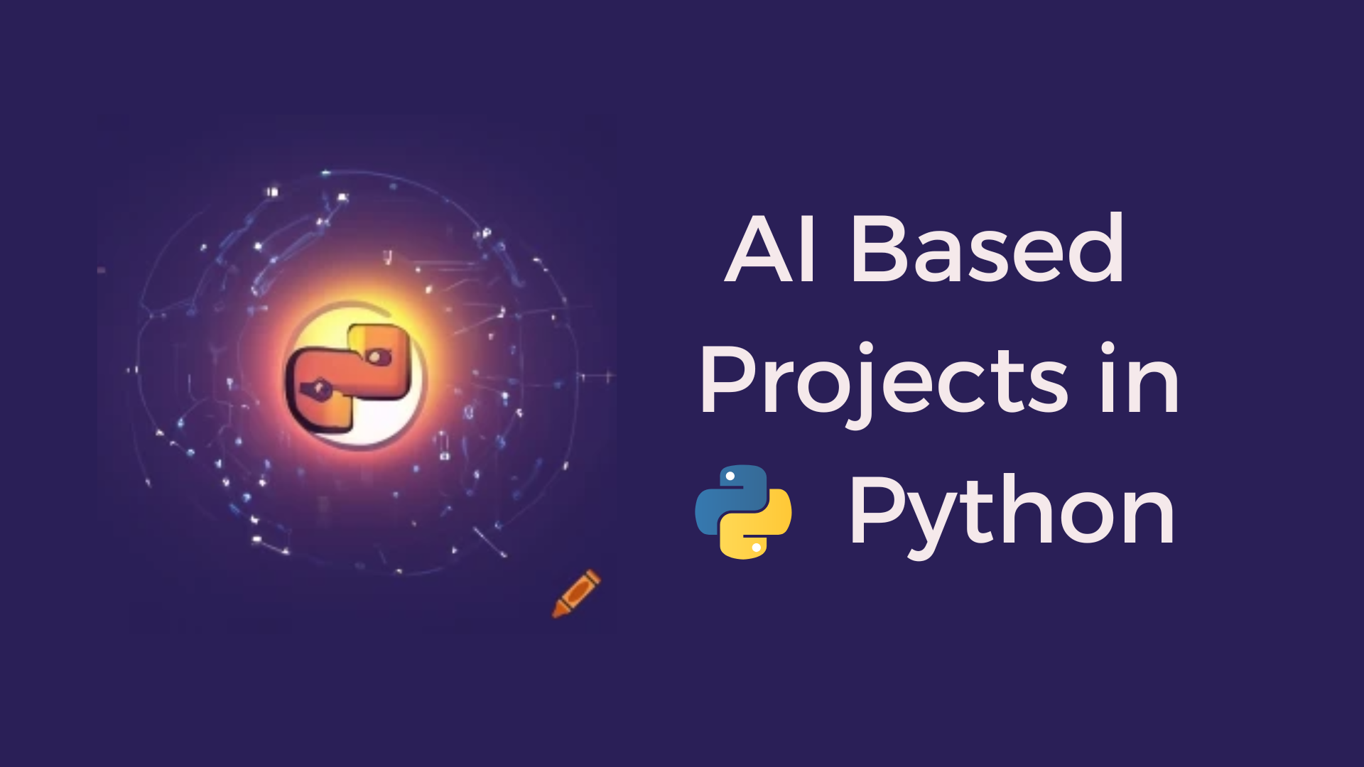 AI Based Projects using Python
