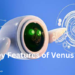 Key Features of Venus AI
